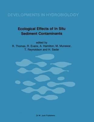 Ecological Effects of In Situ Sediment Contaminants: Proceedings of an International Workshop held in Aberystwyth, Wales - 1984