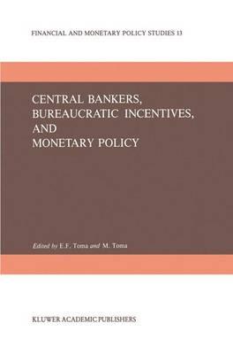 Central Bankers, Bureaucratic Incentives, and Monetary Policy