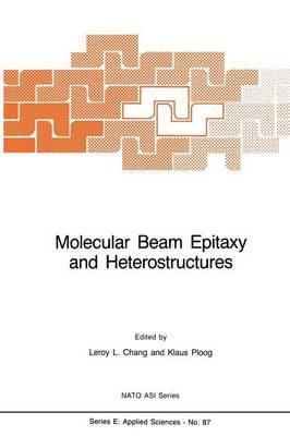 Molecular Beam Epitaxy and Heterostructures