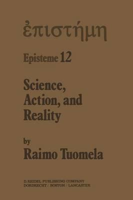 Science, Action, and Reality