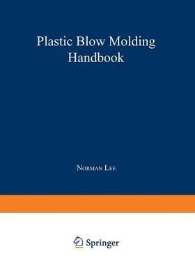 Plastic Blow Molding Handbook