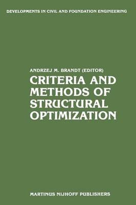 Criteria and Methods of Structural Optimization