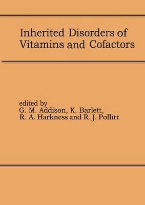 Inherited Disorders of Vitamins and Cofactors: Proceedings of the 22nd Annual Symposium of the SSIEM, Newcastle upon Tyne, September 1984