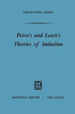 Peirce’s and Lewis’s Theories of Induction