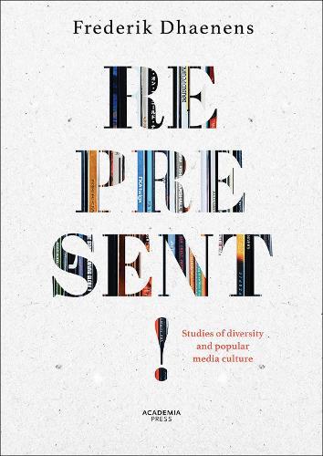 Represent!: Studies of diversity and popular media culture