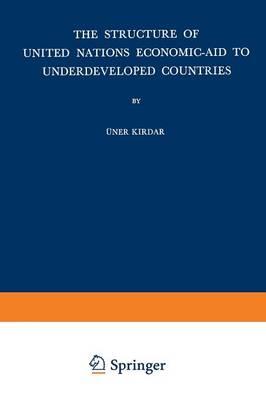 The Structure of United Nations Economic-Aid to Underdeveloped Countries