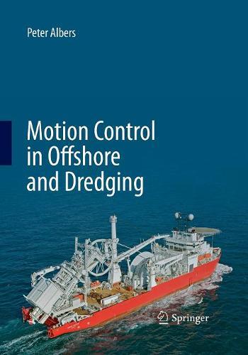 Motion Control in Offshore and Dredging