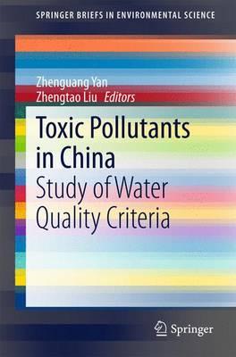 Toxic Pollutants in China; Study of Water Quality Criteria