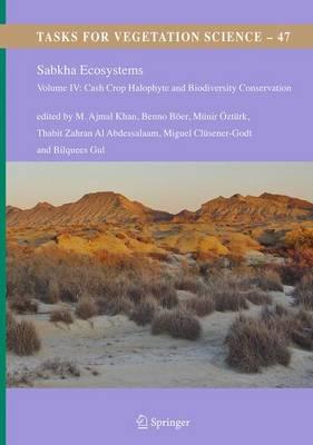 Sabkha Ecosystems: Volume IV: Cash Crop Halophyte and Biodiversity Conservation