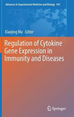 Regulation of Cytokine Gene Expression in Immunity and Diseases