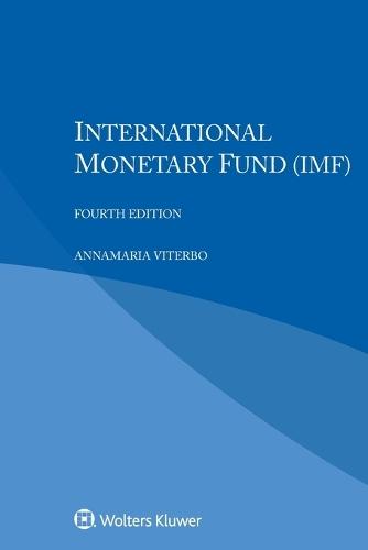 International Monetary Fund (IMF)
