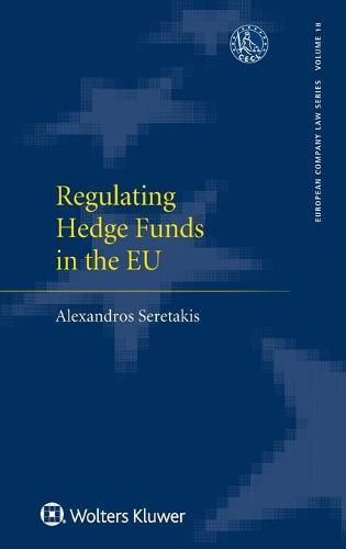 Regulating Hedge Funds in the EU