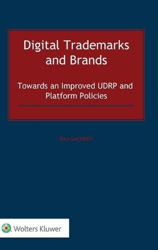 Digital Trademarks and Brands: Towards an Improved UDRP and Platform Policies
