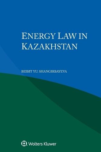 Energy Law in Kazakhstan