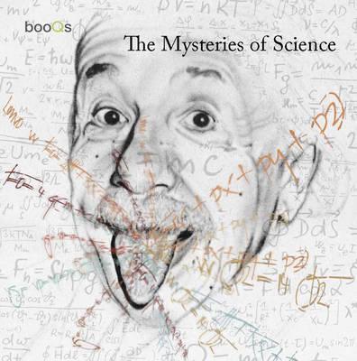 The Mysteries of Science