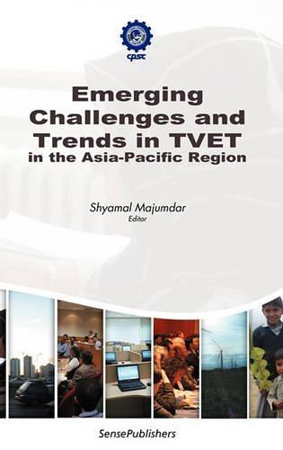 Emerging Challenges and Trends in TVET in the Asia-Pacific Region