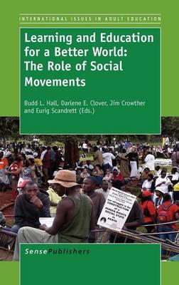Learning and Education for a Better World: The Role of Social Movements