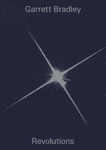 Garrett Bradley - Revolutions