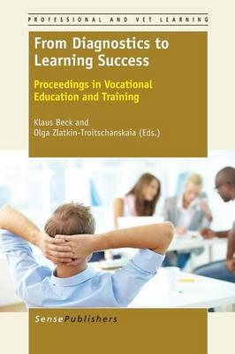 From Diagnostics to Learning Success: Proceedings in Vocational Education and Training