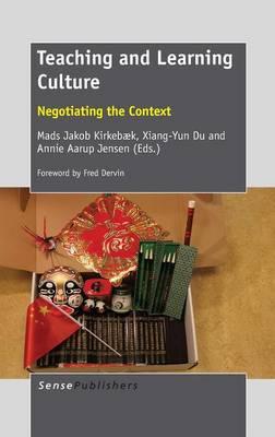 Teaching and Learning Culture: Negotiating the Context