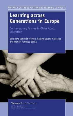 Learning across Generations in Europe: Contemporary Issues in Older Adult Education