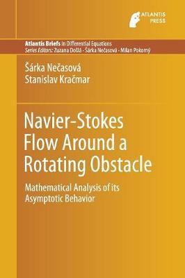 Navier-Stokes Flow Around a Rotating Obstacle: Mathematical Analysis of its Asymptotic Behavior