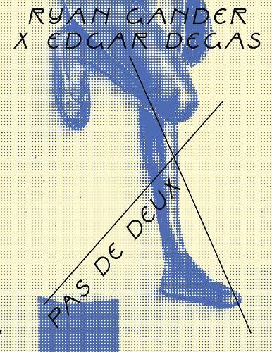 Ryan Gander X Edgar Degas: Pas de Deux