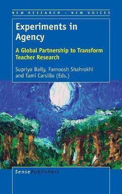 Experiments in Agency: A Global Partnership to Transform Teacher Research