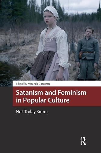 Satanism and Feminism in Popular Culture: Not Today Satan
