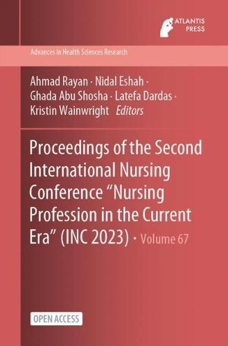 "Proceedings of the Second International Nursing Conference ""Nursing Profession in the Current Era"" (INC 2023)"