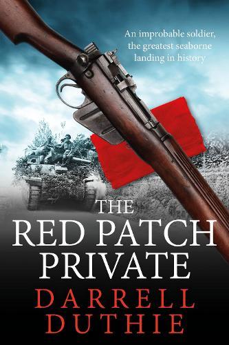 The The Red Patch Private: The invasion of Sicily, July 1943