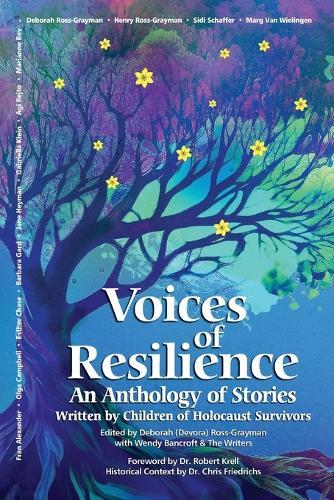 Voices of Resilience: An Anthology of Stories Written by Children of Holocaust Survivors