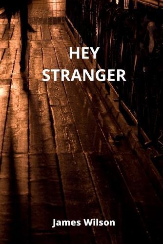 Hey Stranger