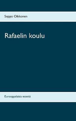 Rafaelin koulu: Eurooppalaisia esseitä
