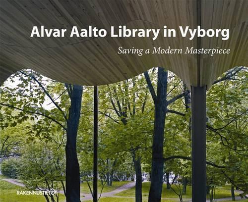 Alvar Aalto Library in Vyborg: Saving a Modern Masterpiece