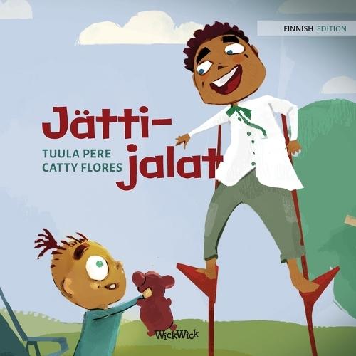 Jättijalat: Finnish Edition of ""Giant Legs""