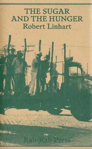 Robert Linhart - The Sugar and the Hunger