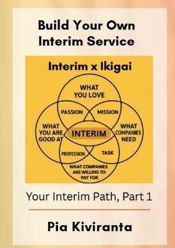 Build Your Own Interim Service: Your Interim Path 1