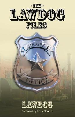 The LawDog Files
