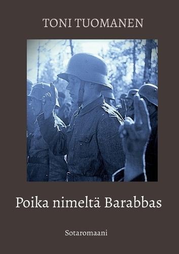 Poika nimeltä Barabbas: Sotaromaani