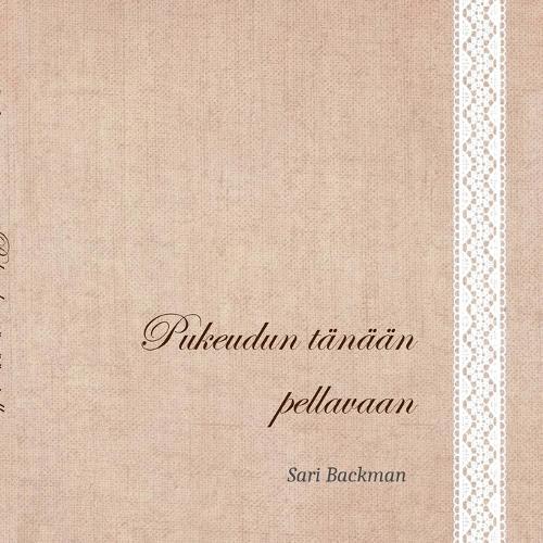 Pukeudun tänään pellavaan