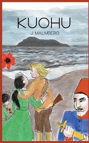 Kuohu: Historiallinen seikkailuromaani