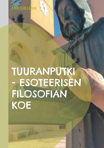 Tuuranputki: Esoteerisen filosofian koe