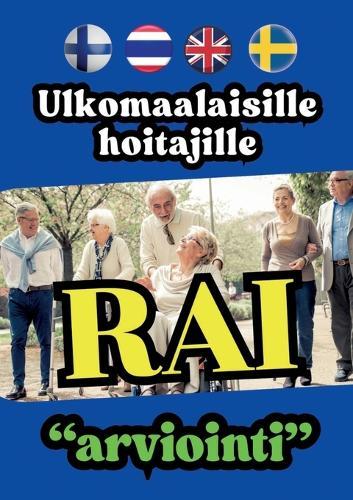 RAI arviointi Ulkomaalaisille hoitajille: Hoitotyö