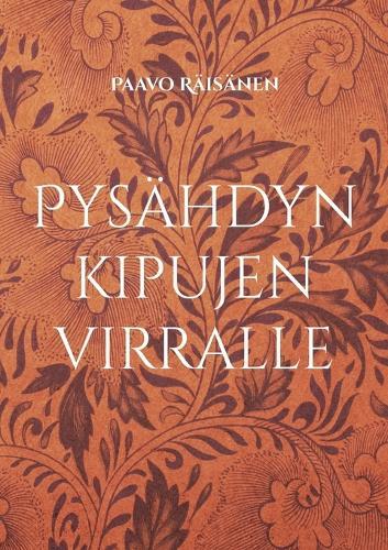 Pysähdyn kipujen virralle: Runoja