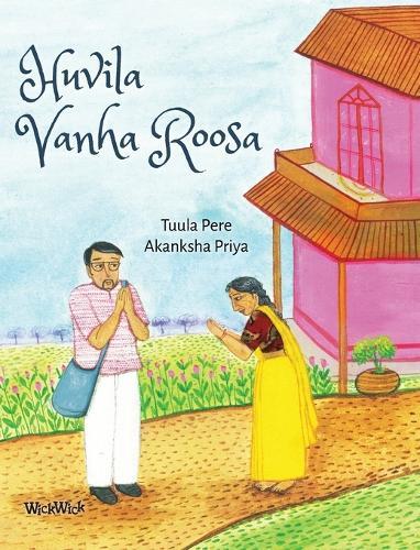 Huvila Vanha Roosa: The Finnish Edition of ""The Old Rose Villa""