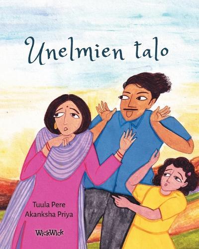 Unelmien talo: The Finnish Edition of ""The Dream House""