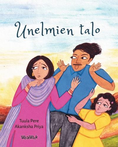 Unelmien talo: The Finnish Edition of ""The Dream House""
