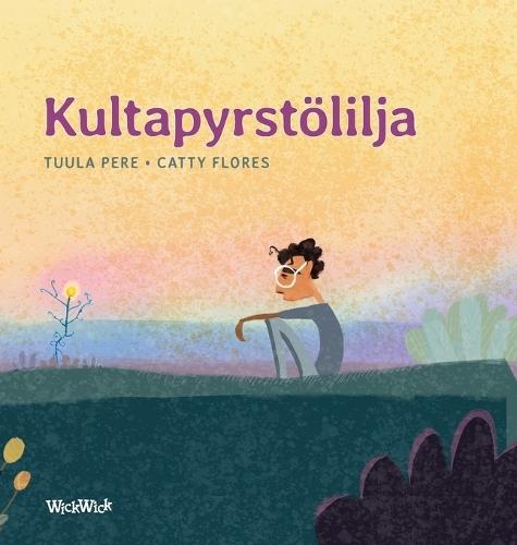 Kultapyrstölilja: Finnish Edition of ""A Parrot Tail Lily""