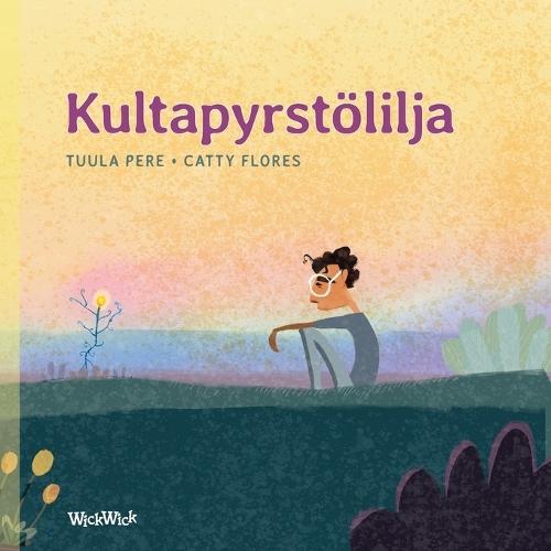 Kultapyrstölilja: Finnish Edition of ""A Parrot Tail Lily""